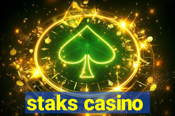 staks casino